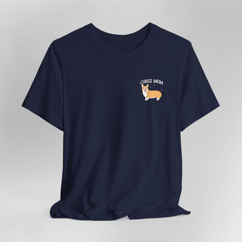 Corgi Mom Shirt - Corgi Tee for Women - Corgi Gift